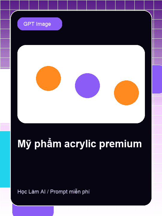 Tạo ảnh sản phẩm mỹ phẩm cao cấp với nền acrylic